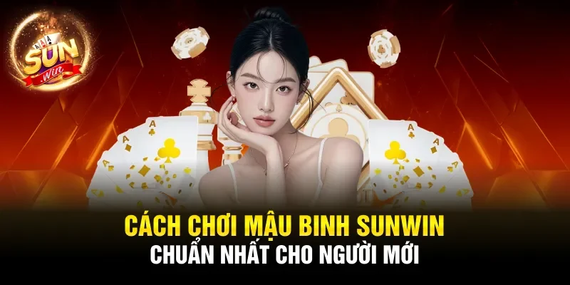 Cách chơi Mậu Binh